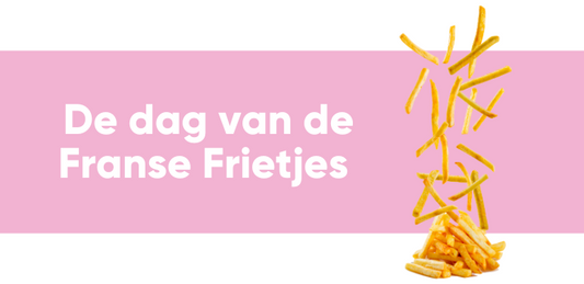 Franse frietjes dag: Elke 2e vrijdag van juli!